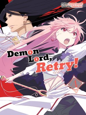 cover image of Demon Lord, Retry!, Volume 4